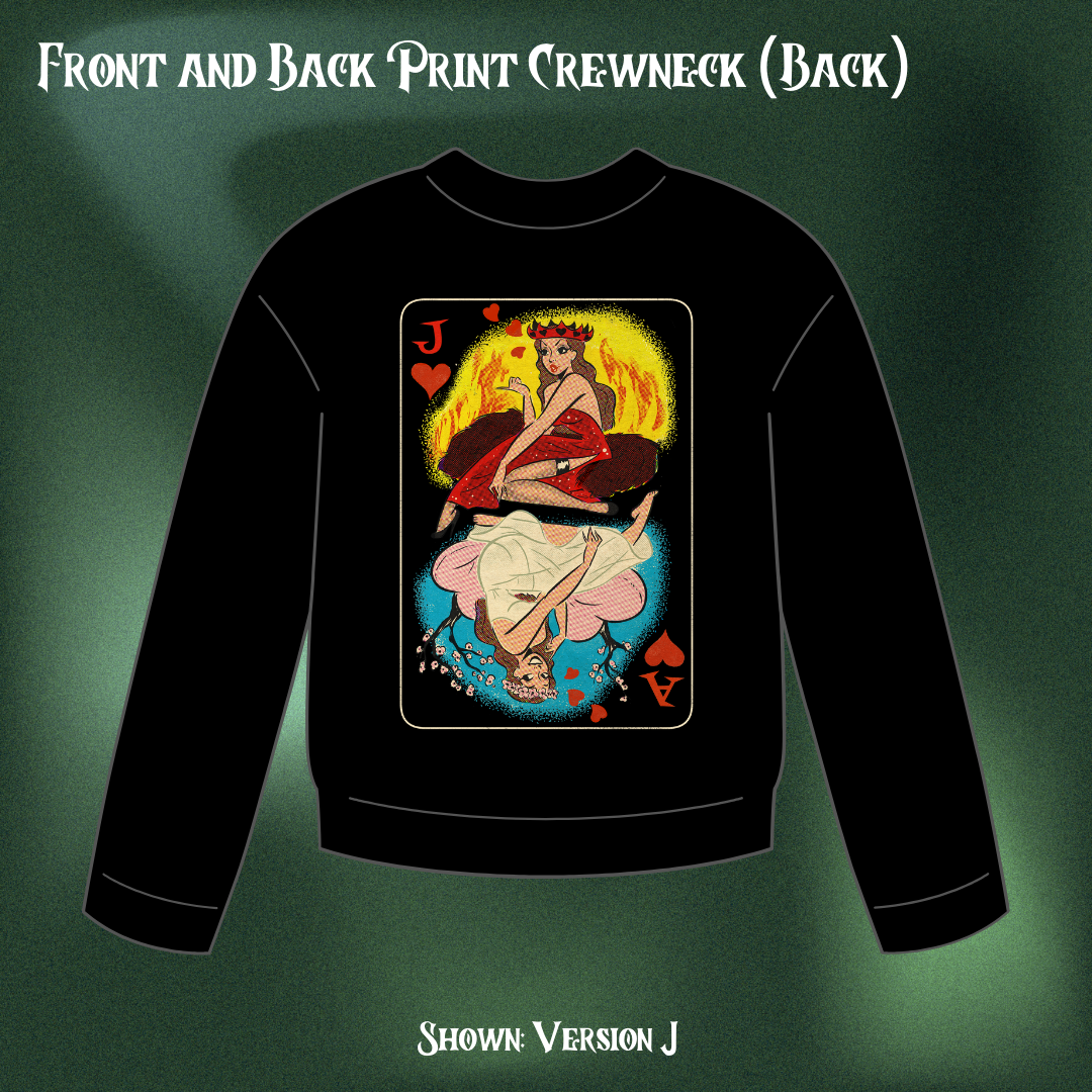Queen of Hearts - Front and Back Print Crewneck (PREORDER)